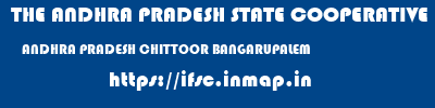 THE ANDHRA PRADESH STATE COOPERATIVE BANK LIMITED  ANDHRA PRADESH CHITTOOR BANGARUPALEM   ifsc code